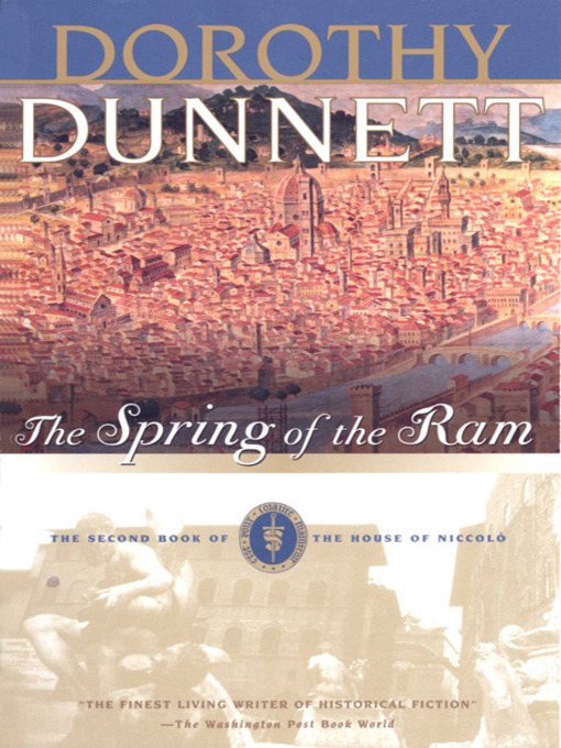 Title details for The Spring of the Ram by Dorothy Dunnett - Available